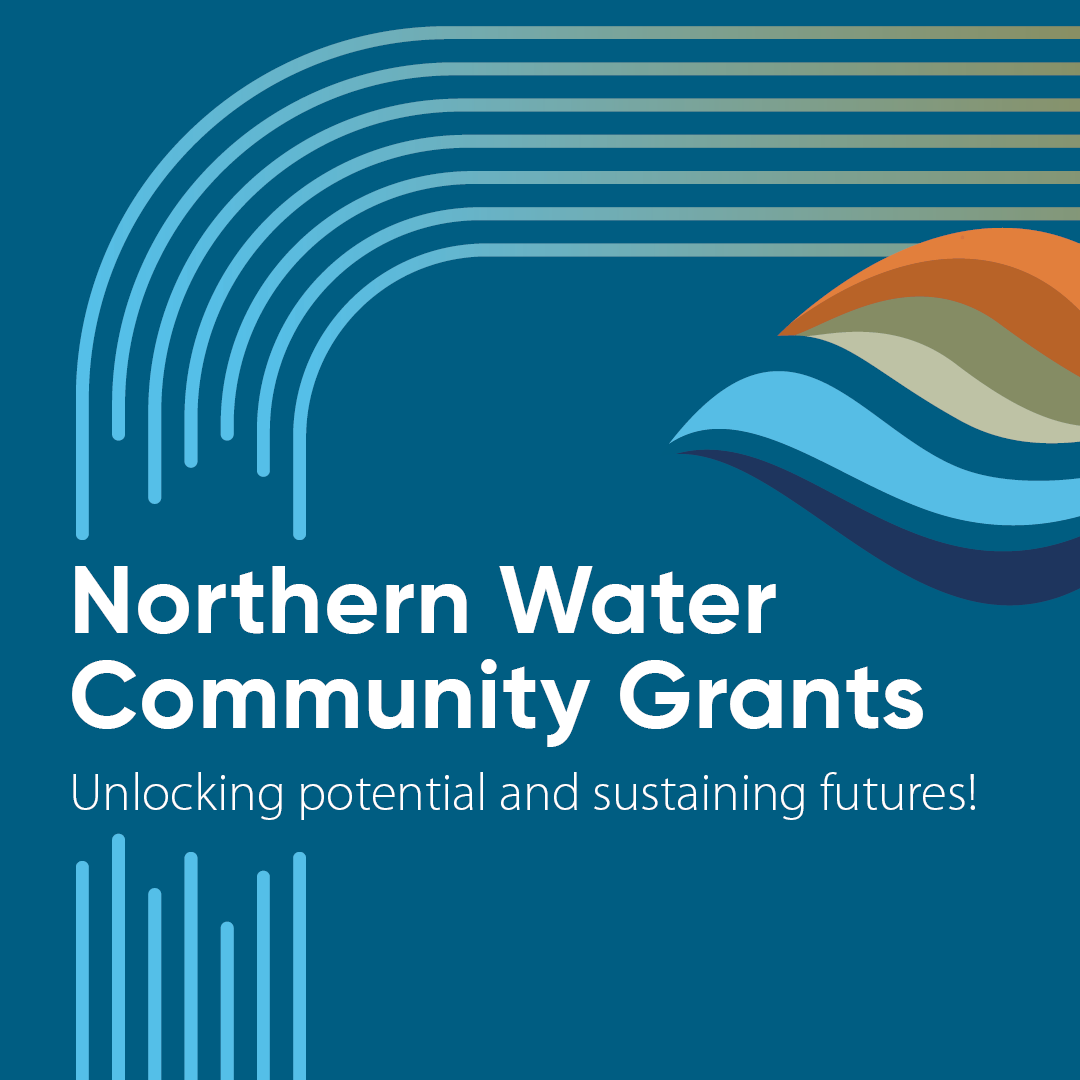 Northern Water Community Grants now open | Northern Water | YourSAy