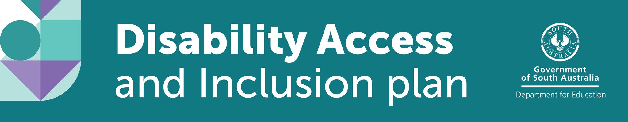 Access And Inclusion Module Department for Education Disability Access and Inclusion Plan | YourSAy